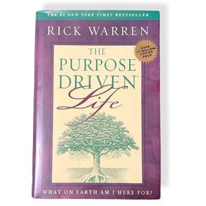 The Purpose Driven Life by Rick Warren